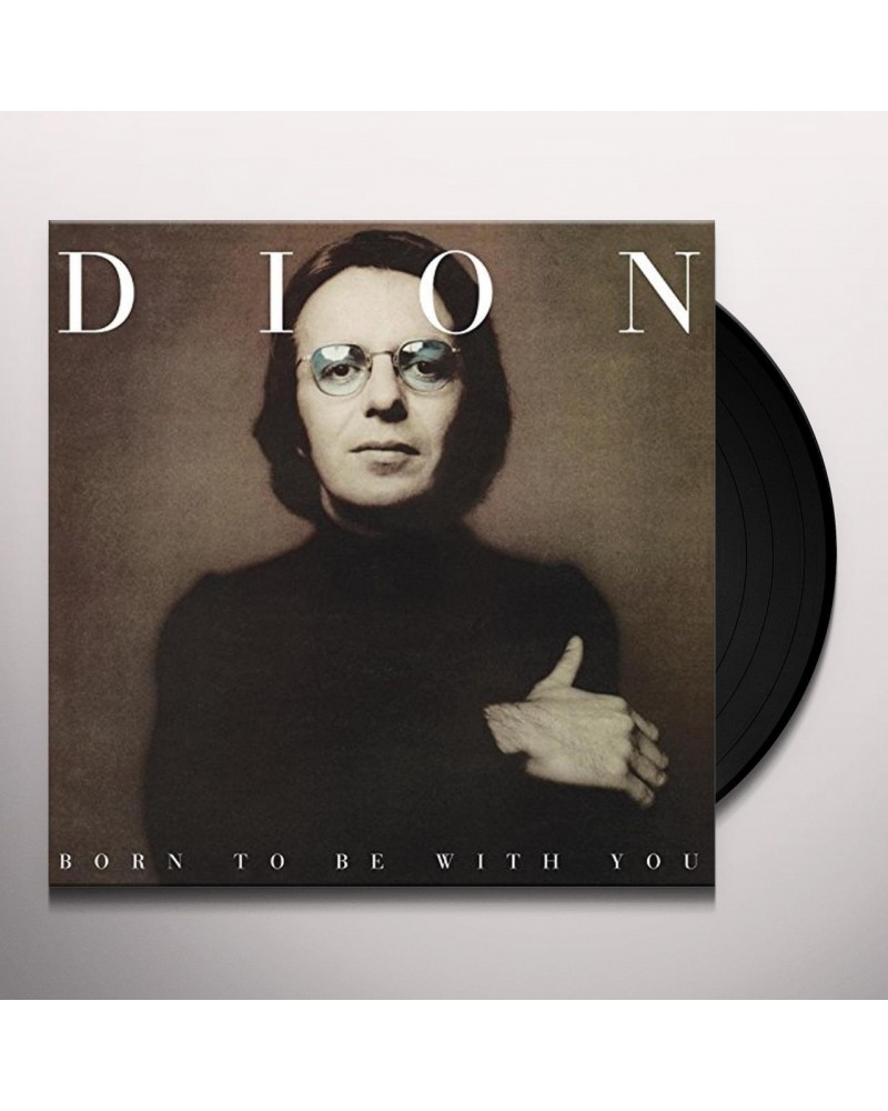 Dion Born To Be With You Vinyl Record $11.30 Vinyl