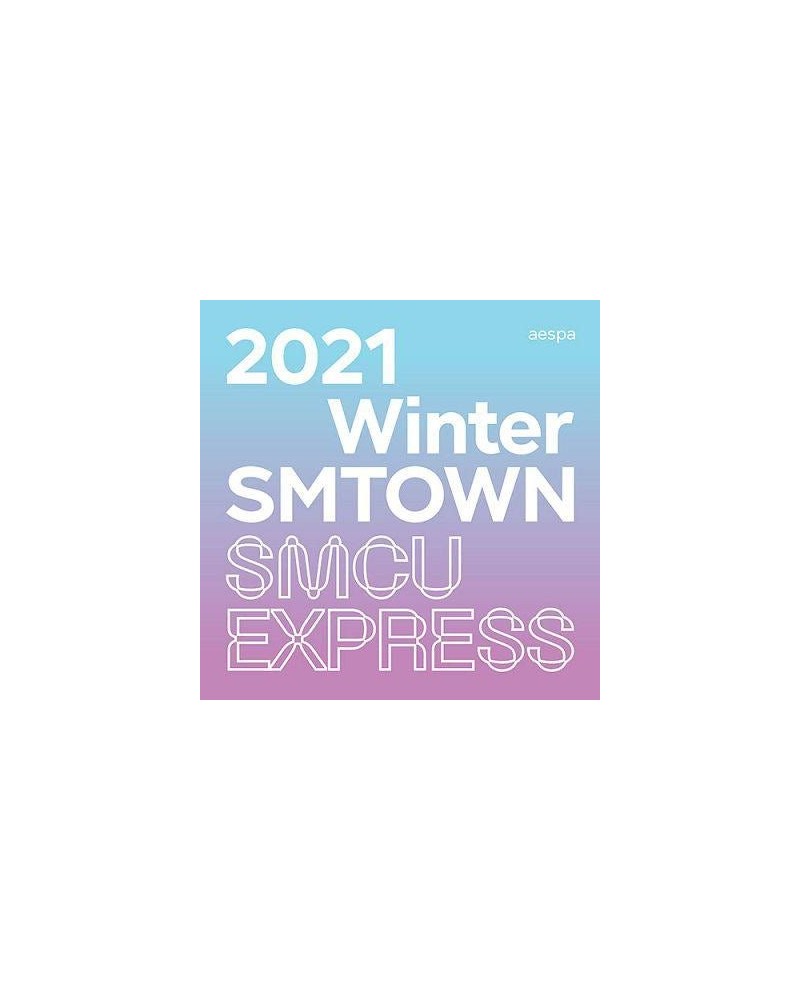 aespa 2021 WINTER SMTOWN: SMCU EXRPESS (AESPA) CD $7.23 CD