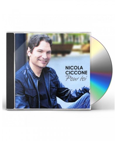 Nicola Ciccone POUR TOI CD $36.75 CD