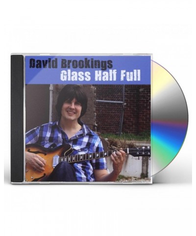 David Brookings GLASS HALF FULL CD $8.87 CD