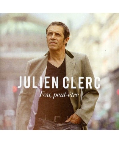 Julien Clerc FOU PEUT-ETRE CD $19.74 CD