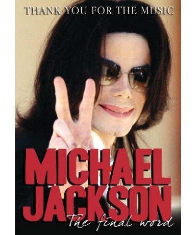 Michael Jackson THANK YOU FOR THE MUSIC: THE FINAL WORD DVD $5.09 Videos