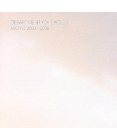 Department Of Eagles ARCHIVE 2003-2006 CD $7.00 CD