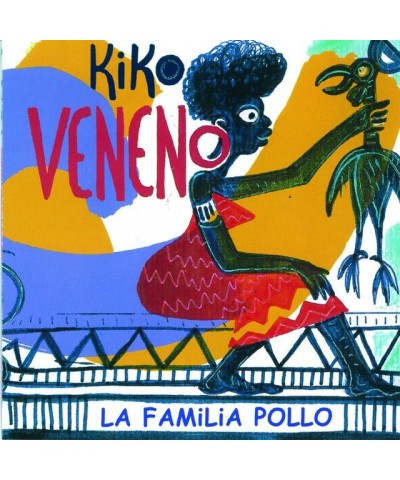Kiko Veneno La Familia Pollo (Blue) Vinyl Record $7.90 Vinyl