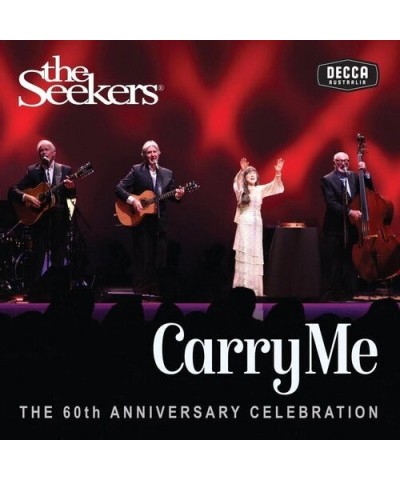 The Seekers CARRY ME: 60TH ANNIVERSARY CD $4.93 CD