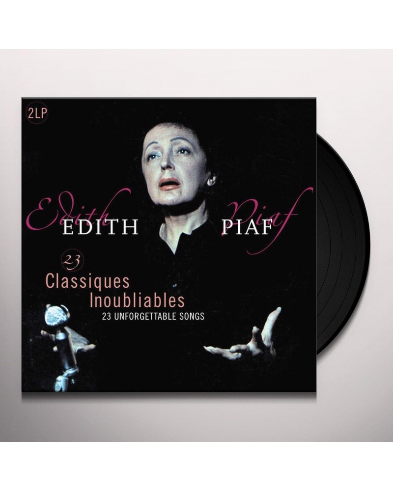 Édith Piaf 23 CLASSIQUES INOUBLIABLES (UNFORGETTABLE CLASSICS Vinyl Record $7.34 Vinyl