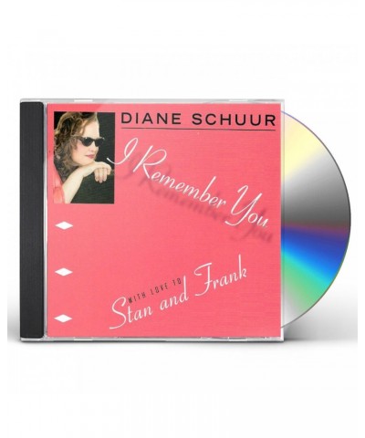 Diane Schuur I REMEMBER YOU (WITH LOVE TO STAN & FRANK) CD $7.19 CD